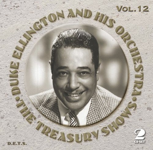Duke Ellington: The Treasury Shows, Vol. 12 - CD