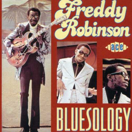 Freddy Robinson: Bluesology - Record
