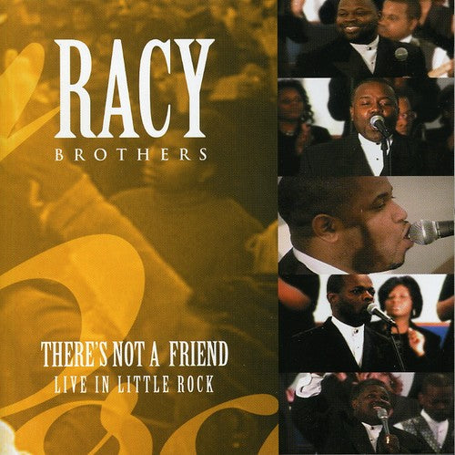 The Racy Brothers: There's Not a Friend: Live in Little Rock - Record