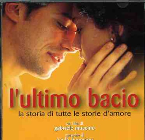 Paolo Buonvino: L'ultimo Bacio (Original Soundtrack) - CD