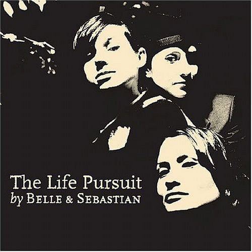 Belle and Sebastian: The Life Pursuit - Record