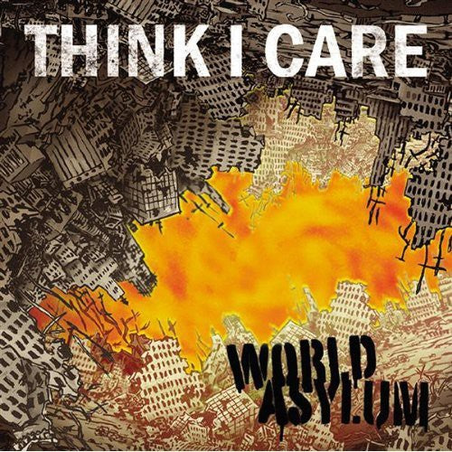 Think I Care: World Asylum - CD