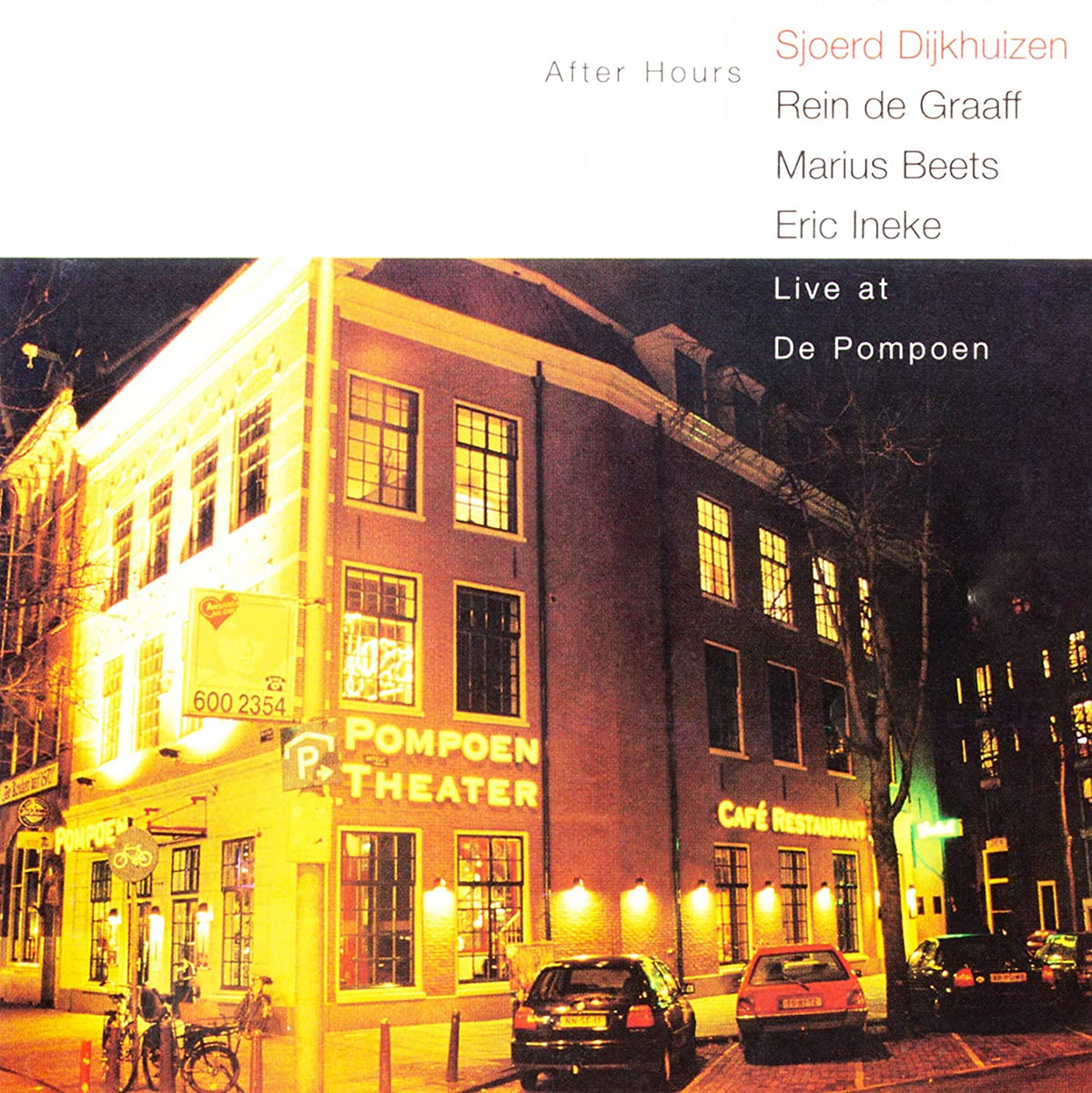 Dijkhuizen, Sjoerd / De Graaff, Rein: After Hours - 2022 Remaster - CD