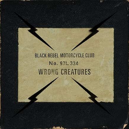 Black Rebel Motorcycle Club- Wrong Creatures { VINYL LP }