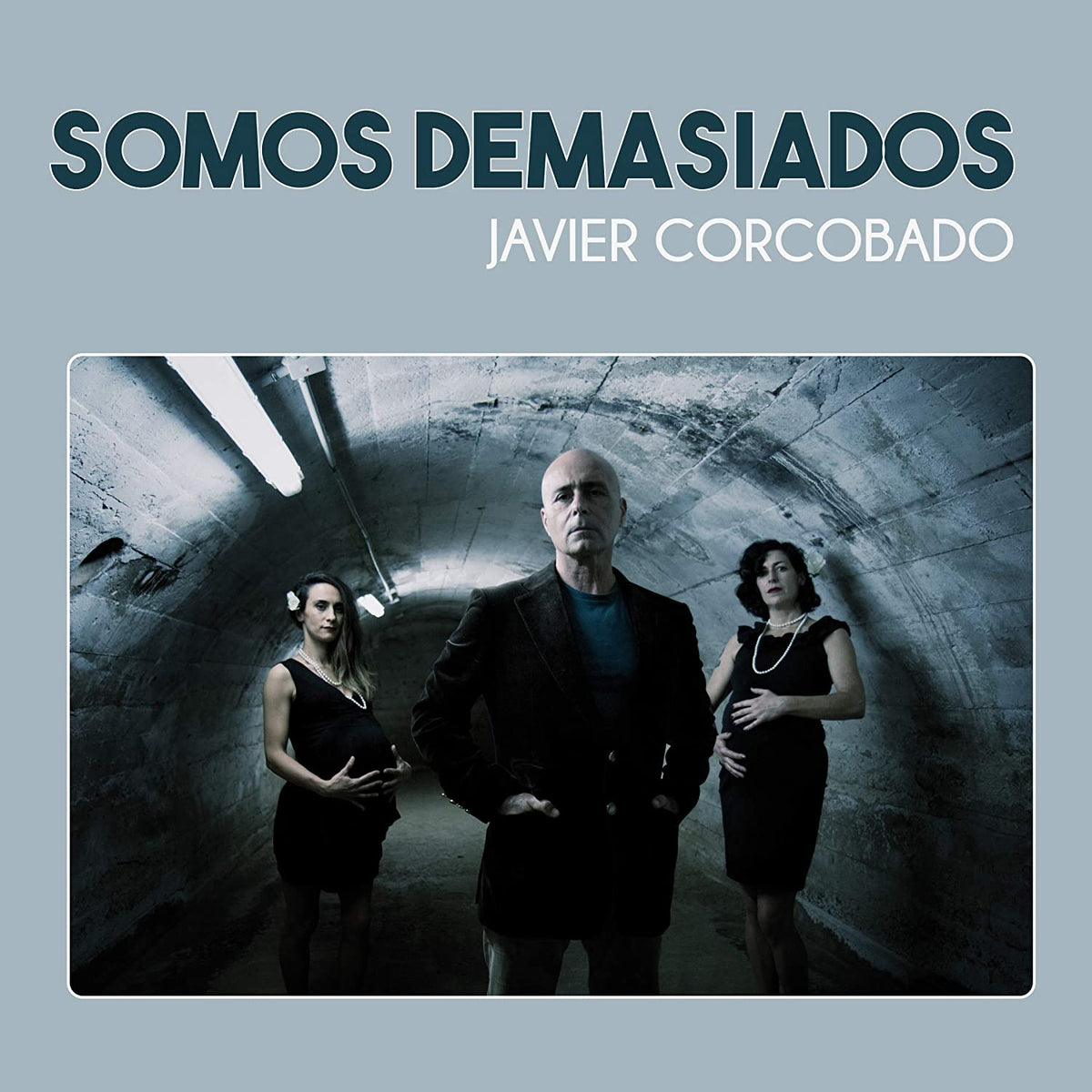 Javier Corcobado: Somos Demasiados - VINYL