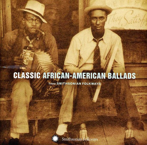 Various Artists: Classic African-American Ballads From Smithsonian Folkways Recordings - Record