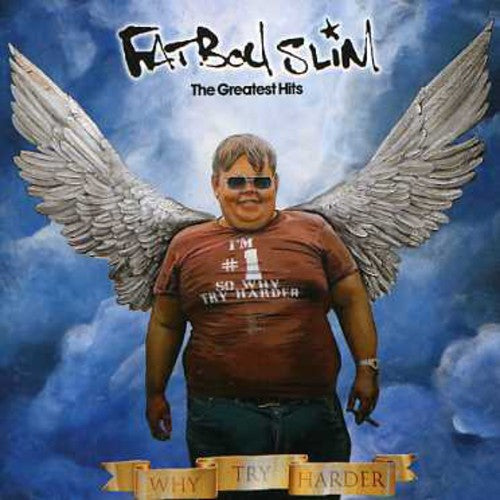 Fatboy Slim: Why Try Harder: The Greatest Hits - Record