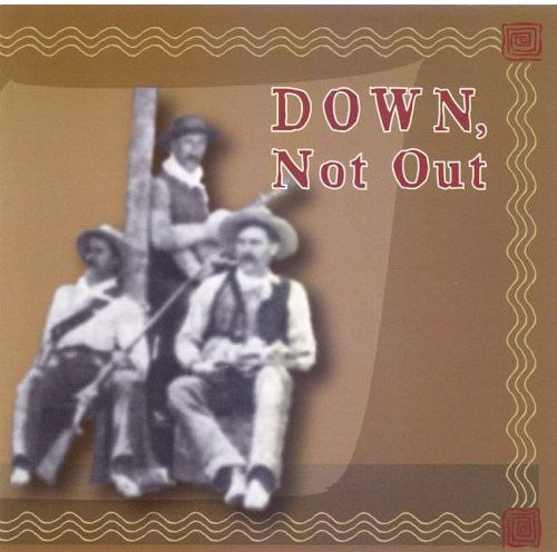 Down, Not Out: Down Not Out - Record
