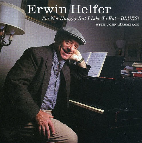 Erwin Helfer: I'm Not Hungry But I Like to Eat Blues - Record