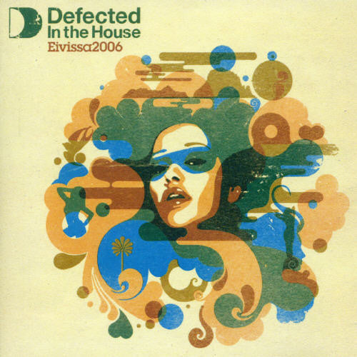 Defected in the House: Eivissa 06 / Various: Defected in the House-Eivissa 2006 - Record