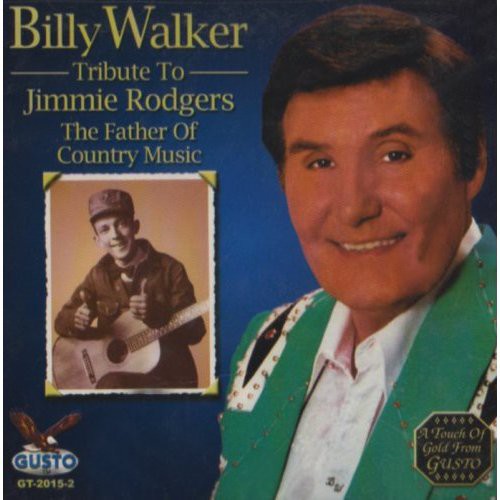 Billy Walker: Tribute to Jimmie Rodgers - Record