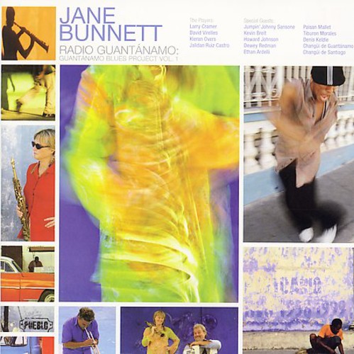 Jane Bunnett: Radio Guantanamo: Guantanamo Blues Project, Vol. 1 - CD