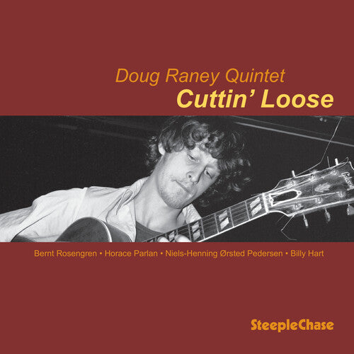 Doug Raney: Cuttin Loose - CD