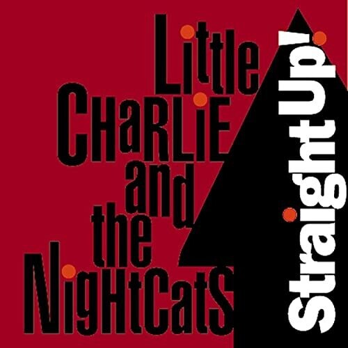 Little Charlie & the Nightcats: Straight Up - Record