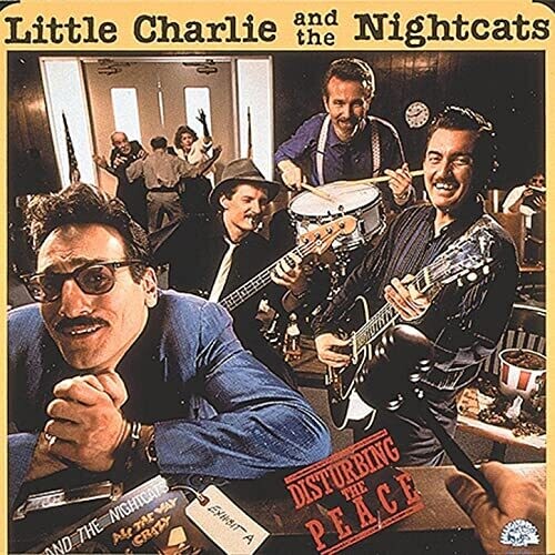 Little Charlie & the Nightcats: Disturbing the Peace - Record