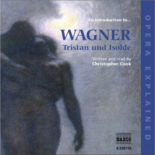 R. Wagner: Introduction to Wagner: Tristan Und Isolde / Various - Record