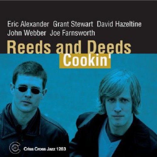 Reeds and Deeds: Cookin - CD