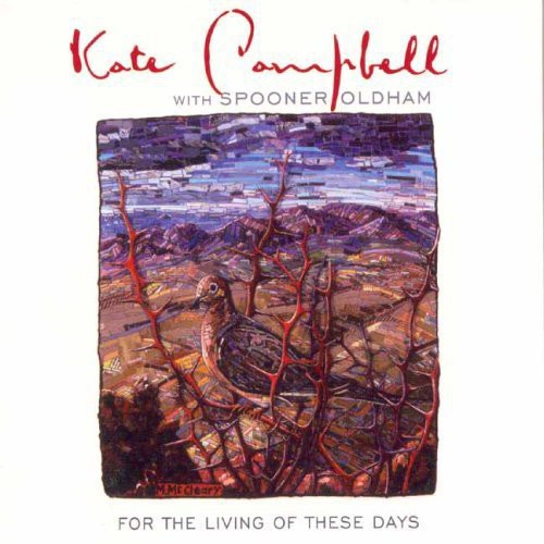 Kate Campbell: For the Living of These Days - Record