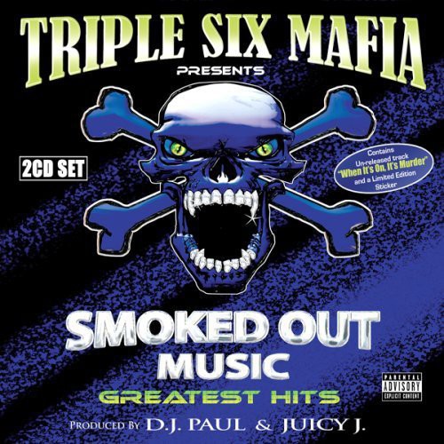 Three 6 Mafia: Smoked Out Music's Greatest Hits - Record