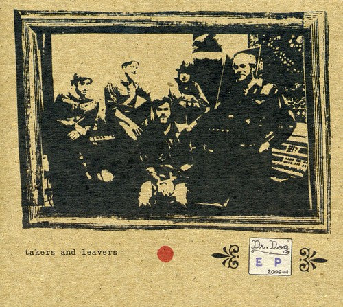 Dr. Dog: Takers & Leavers - Record