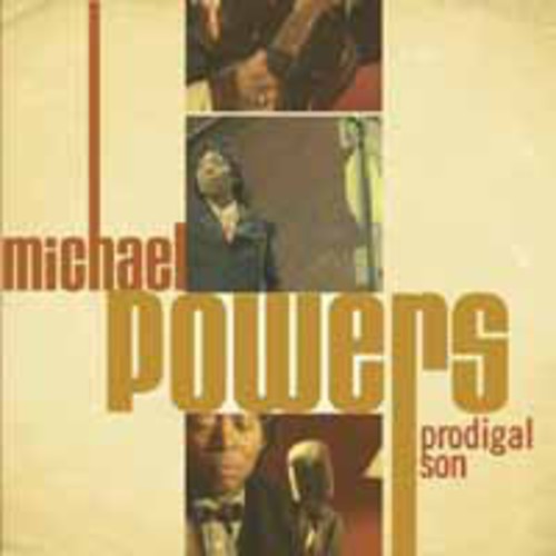 Michael Powers: Prodigal Son - Record
