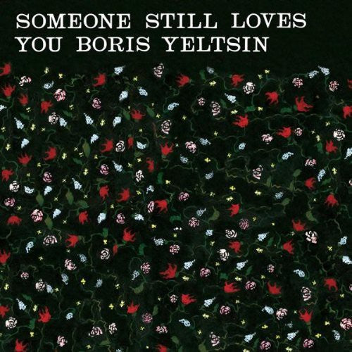 Someone Still Loves You Boris Yeltsin: Broom - Record