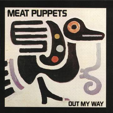 Meat Puppets- Out My Way { VINYL LP }