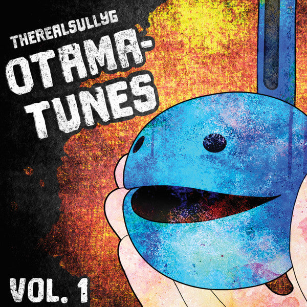 Realsullyg- Otama-Tunes, Vol. 1 (Indie Exclusive Vinyl) { VINYL LP }