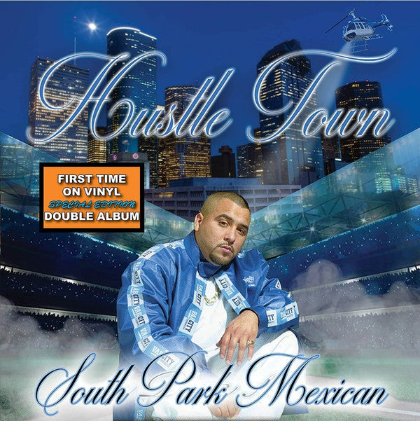 South Park Mexican- Hustle Town { VINYL LP }