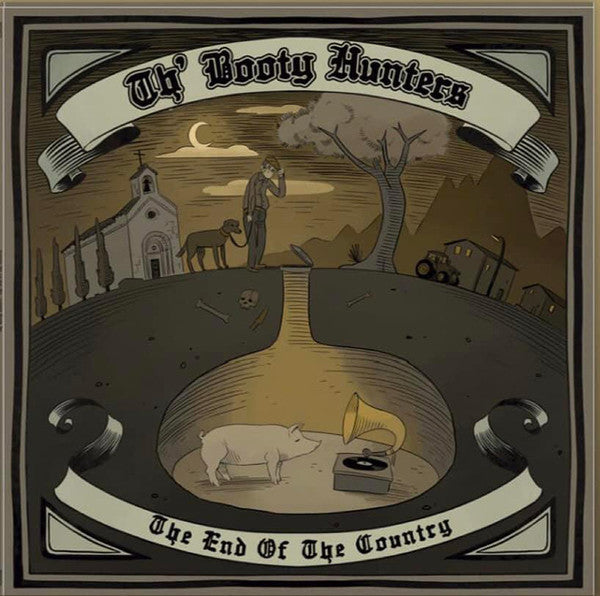 Booty Hunters- End Of The Country { VINYL LP }