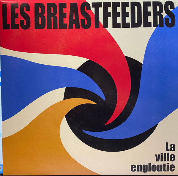 Les Breastfeeders- La Ville Engloutie { VINYL LP }