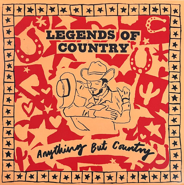 Legends of Country- Anything But Country { VINYL LP }