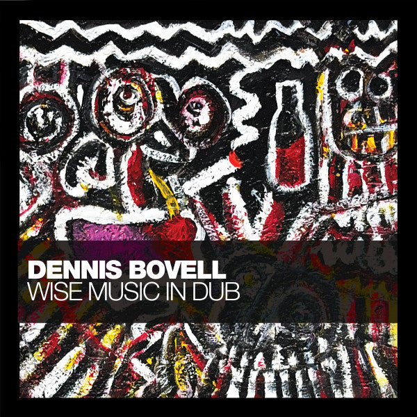 Dennis Bovell- Wise Music In Dub { VINYL LP }