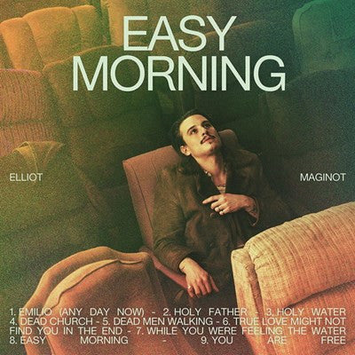 Elliot Maginot- Easy Morning (Can) { VINYL LP }