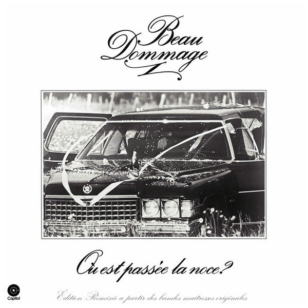Beau Dommage- Ou Est Passee La Noce (Edition Remixee) { VINYL LP }