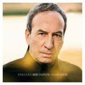 Jose Perales Luis- Mirandote A Los Ojos { VINYL LP }