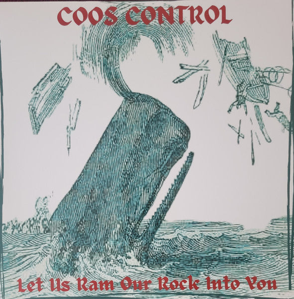 Coos Control- Let Us Ram Our Rock Into You (Blue Vinyl) { VINYL LP }