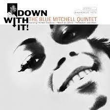 Blue Mitchell- Down With It! (Blue Note Tone Poet Series) { VINYL LP }
