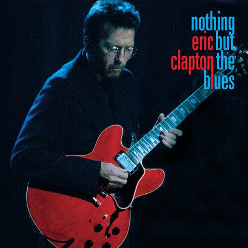 Eric Clapton- Nothing But The Blues { VINYL LP }