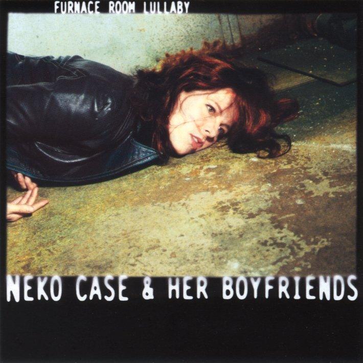 Neko Case & Her Boyfriends- Furnace Room Lullaby { VINYL LP }