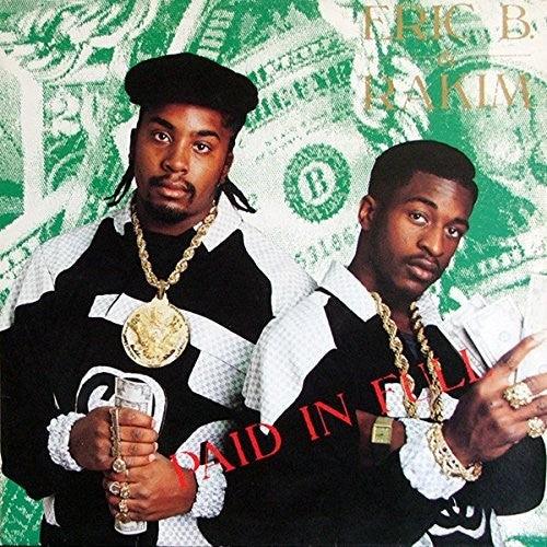 Eric B & Rakim- Paid In Full { VINYL LP }