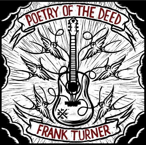 Frank Turner- Poetry Of The Deed { VINYL LP }