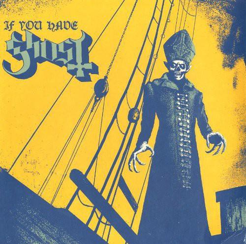 Ghost- If You Have Ghost { VINYL LP }