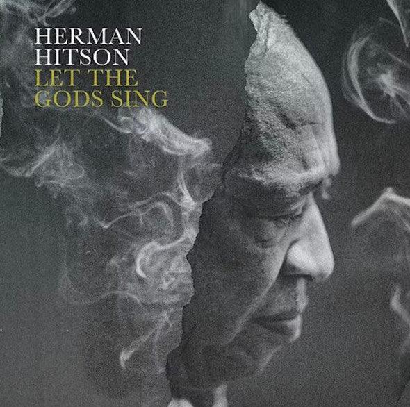Herman Hitson- Let The Gods Sing { VINYL LP }