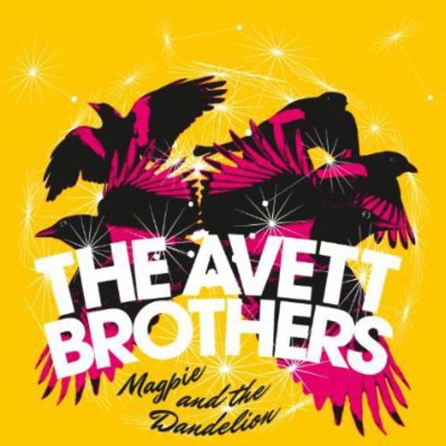 Avett Brothers- Magpie And The Dandelion { VINYL LP }