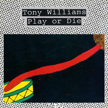 Tony Williams- Play Or Die -BF22 { VINYL LP }