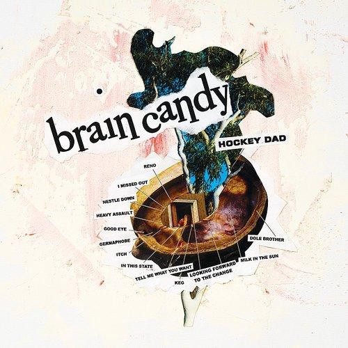 Hockey Dad- Brain Candy (Indie Exclusive Vinyl) { VINYL LP }