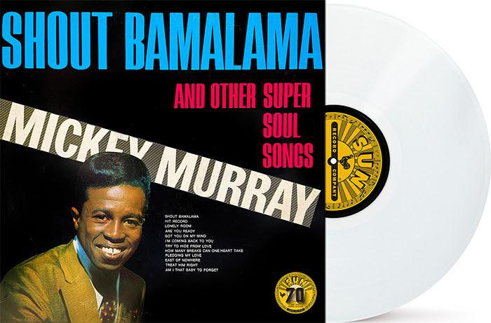 Mickey Murray- Shout Bamalama & Others (RSD Essential White Vinyl) { VINYL LP }