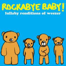 Rockabye Baby! Lullaby Renditions of Weezer { VINYL LP }