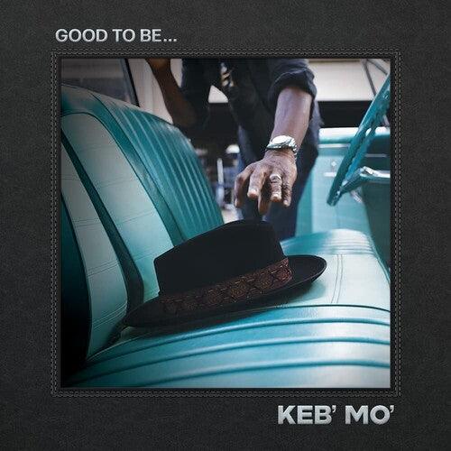 Keb Mo- Good To Be... { VINYL LP }